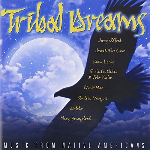 Tribal Dreams: Music From Native Americans