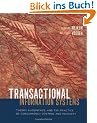 Fundamentals of Transactional Information Systems: Theory, Algorithms, and the Practice of Concurrency Control and Recovery (Morgan Kaufmann Series in ... Practice of Concurrency Control and Recovery