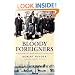 Bloody Foreigners: The Story of Immigration to Britain