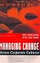 Managing Change Across Corporate Cultures (Culture for Business)