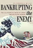 Bankrupting the Enemy