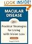 Macular Disease: Practical Strategies for Living with Vision Loss