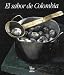 El sabor de Colombia (Spanish Edition)