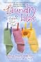 Laundry Tales--To Lighten Your Load