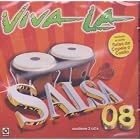 Viva La Salsa 2008 2 Cd's 30 Greates Hits By 100 Anos De Musica. Com by Hansel Camacho, Carlos Guerrero Y Su Conjunto Etnia, German Carreno Y Su Oro, Alvarez Y Su Orquesta Jarocha, Grupo Clase, Los Del Barrio Charlie Dcali. Melcochita and Los Del Barrio, Grupo Tyson, Formula 8, Grupo La Constelacion, Charlie Cardona, Andy Montanez, Grupo Cale, Morist Jimenz, Orquesta Guayacan. Mariano Civico
