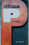 Having a Little Talk with Capital P Poetry (Carnegie Mellon Poetry Series)