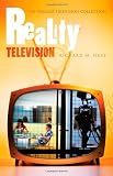 Reality Television (The Praeger Television Collection)