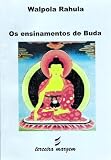 Os ensinamentos de Buda (Portuguese Edition)