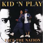 Face the Nation by Kid 'N Play (Audio CD - 1999) - Original recording reissued