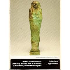 Annecy, Mus�e-ch�teau \; Chamb�ry, mus�es d'art et d'histoire \; Aix-les-Bains, Mus�e arch�ologique