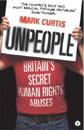 Unpeople: Britains Secret Human Rights Abuses