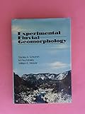 Experimental fluvial geomorphology