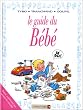Le guide du b�b� en BD!