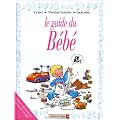 Le guide du b�b� en BD!