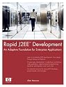 Rapid J2EE Development: An Adaptive Foundation for Enterprise Applications (Hewlett-Packard Professional Books)