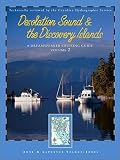 Desolation Sound & the Discovery Islands: 2 (Dreamspeaker Cruising Guide)