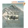 Last Climb: The Legendary Everest Expeditions of George Mallory