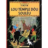 Lis aventuro de Tintin : Lou t�mple dou soul�u : Edition en proven�alpar Herg�