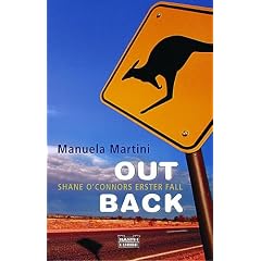 Outback. Shane O'Connors erster Fall.