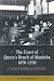 The Court of Queen's Bench of Manitoba, 1870-1950: A Biographical History (Publications of the Osgoode Society)