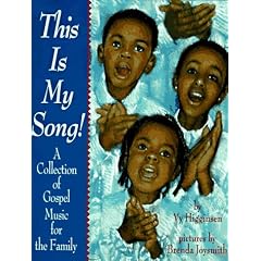 This is My Song: A Collection of Gospel Music for the Family