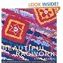 Beautiful Ragwork: Over 20 Hand-hooked Designs for Floors, Walls, Furniture and Accessories