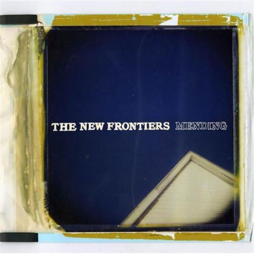 The New Frontiers - Mending (2008)
