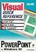  : Powerpoint for Windows 95 Visual Quick Reference