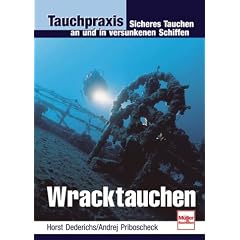 Tauchpraxis. Wracktauchen.