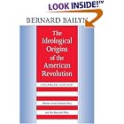 Click here to buy The Ideological Origins of the American Revolution by Bernard Bailyn.