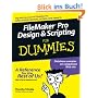 FileMaker Pro Design & Scripting for Dummies (For Dummies (Computers))