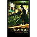 Tropenfieber