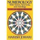Click here to buy Numerology: With Tantra, Ayurveda, and Astrology by Harish Johari.