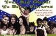 Your Kid Ought To Be In Pictures: A How-To Guide for Would-Be Child Actors and Their Parents