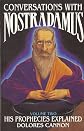 Conversations with Nostradamus: His Prophecies Explained, Vol. 2 (Conversations with Nostradamus)