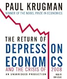 The Return of Depression Economics and the Crisis of 2008