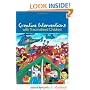Creative Interventions with Traumatized Children