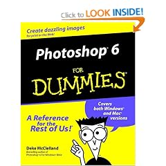 Photoshop 6 for Dummies (For Dummies (Computers))