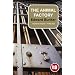The Animal Factory (No Exit Press 18 Years Classic)