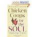 Chicken Coops for the Soul: A henkeeper's story