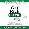 Get Rich Click!: The Ultimate Guide to Making Money on the Internet