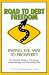 Road To Debt Freedom: An Essential Guide to Managing, Understanding, and Eliminating Debt