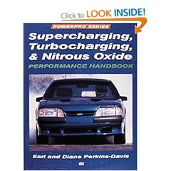 Supercharging, Turbocharging and Nitrous Oxide Performance Handbook (Motorbooks International Powerpro Series)