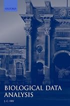 Biological Data Analysis: A Practical Approach (Practical Approach Series)