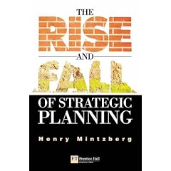 The Rise and Fall of Strategic Planning (Taschenbuch)