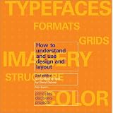 How to Understand and Use Design and Layout