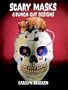 Scary Masks: 6 Punch-Out Designs (Punch-Out Masks)