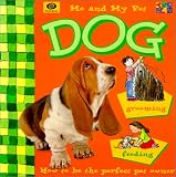 Me and My Pet Dog (Me & My Pet (World Paperback))
