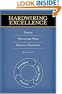 Hardwiring Excellence: Purpose...