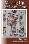 Making Up for Lost Time